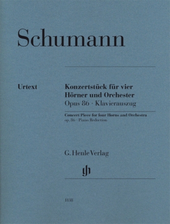 Konzertstck fr 4 Hrner und Orchester op.86 fr 4 Hrner und Klavier Stimmen