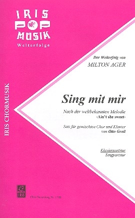 Sing mit mir fr gem Chor und Klavier Klavierpartitur