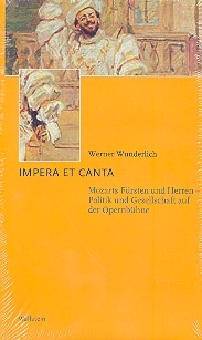 Impera et canta Mozarts Frsten und Herren