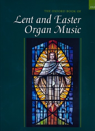 The Oxford Book of Lent and Easter Organ Music for organ