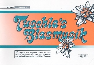 Tuschlas Blasmusik fr Blasorchester Posaune 2 in C