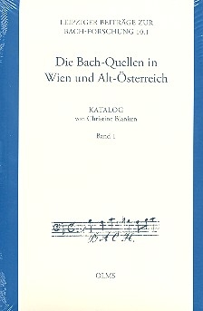 Die Bach-Quellen in Wien und Alt-sterreich Katalog Band 1