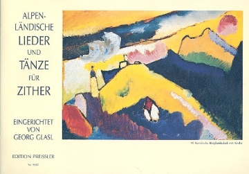 Alpenlndische Lieder und Tnze fr Zither