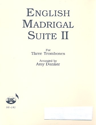 English Madrigal Suite 2 for 3 trombones score and parts