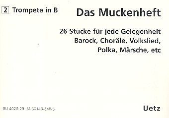 Das Muckenheft fr 4-stimmiges Blechblser-Ensemble 2. Stimme in B (Trompete)