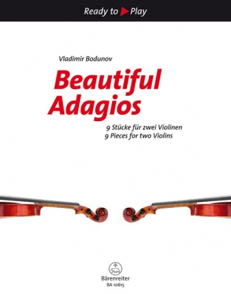 Beautiful Adagios fr 2 Violinen 2 Spielpartituren