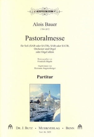 Pastoralmesse fr Soli, gem Chor und Orchester (Orgel) Partitur