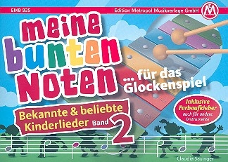 Bekannte und beliebte Kinderlieder Band 2 fr Glockenspiel (Melodieinstrument in C) (mit Text) inkl. Farbaufkleber