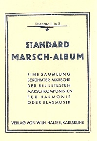 Standard-Marsch-Album: fr Blasorchester Klarinette 2