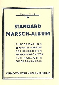 Standard-Marsch-Album: fr Blasorchester Trompete 2