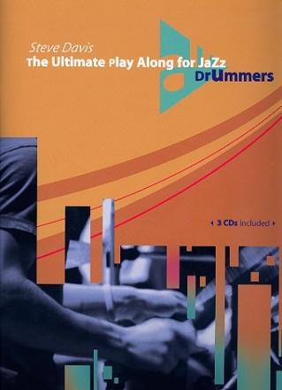 The ultimate Playalong for Jazz Drummers (+3 CD's)