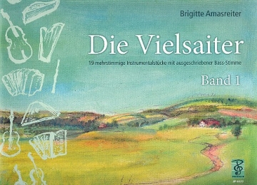 Die Vielsaiter Band 1 fr 3 Melodieinstrumente und Bassinstrument Spielpartitur