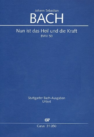 Nun ist das Heil und die Kraft Kantate Nr.50 BWV50 Partitur