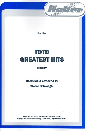 Toto - Greatest Hits: fr Blasorchester Partitur und Stimmen