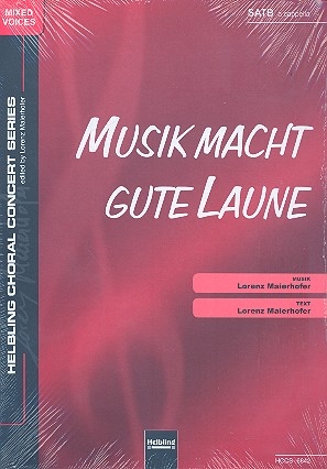 Musik macht gute Laune fr gem Chor a cappella Partitur