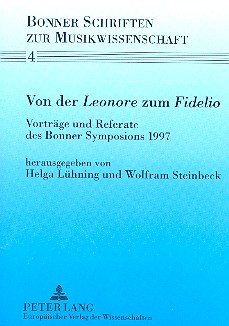 Von der Leonore zum Fidelio Vortrge und Referate des Bonner Symposions 1997