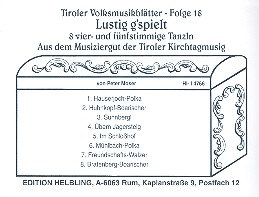 Tiroler Volksmusikbltter Band 18: fr Klarinette und 3-4 Blechblser Partitur und Stimmen