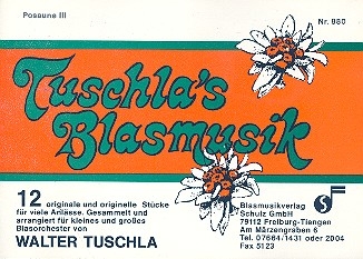 Tuschla's Blasmusik: fr Blasorchester Posaune 3 in C