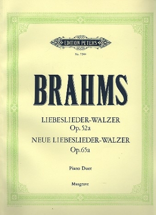 Liebeslieder-Walzer op.52a  und  Neue Liebeslieder-Walzer op.65a fr Klavier zu 4 Hnden Spielpartitur