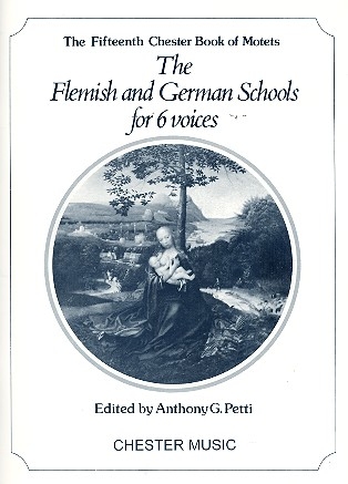 The Flemish and German Schools for 6 voices (chorus) score