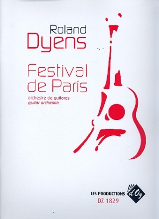 Festival de Paris pour orchestre de guitares partition et parties