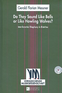 Do they sound like Bells or like howling Wolves (+CD) Interferential Diaphony in Bistritsa