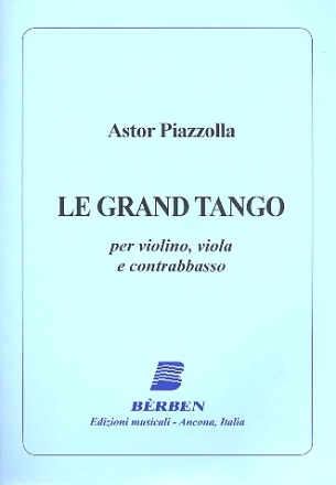 Le grand Tango per violino, viola e contrabasso partitura