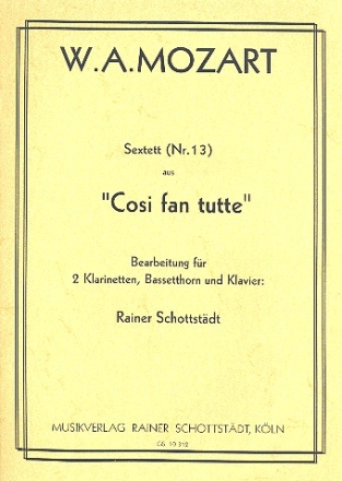 Sextett Nr.13 aus Cosi fan tutte fr 2 Klarinetten, Bassetthorn und Klavier Stimmen