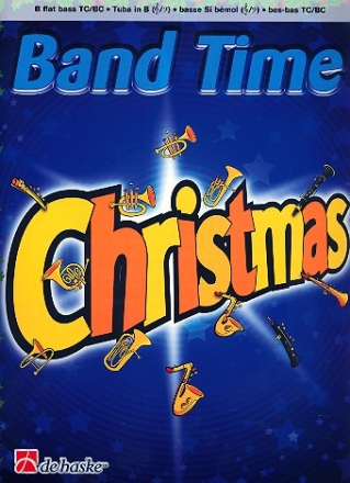 Band Time Christmas fr Blasorchester Tuba in B (Violin- und Bassschlssel)