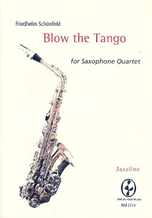 Blow the Tango fr 4 Saxophone (SATBar) Partitur und Stimmen