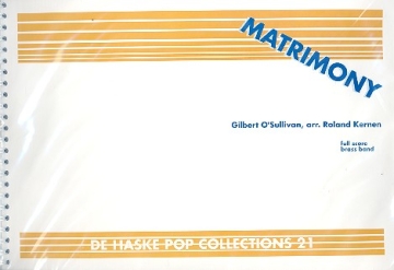 Matrimony: fr Blasorchester Partitur und Stimmen