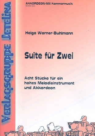 Suite fr zwei fr hohes Melodieinstrument und Akkordeon Partitur und Stimme