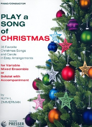 Play a Song of Christmas for variable mixed ensemble or soloist and piano accompaniment