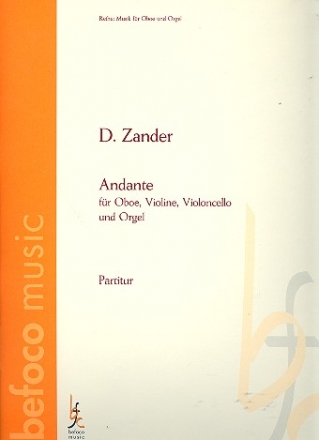 Andante fr Oboe, Violine, Violoncello und Orgel Partitur und Stimmen