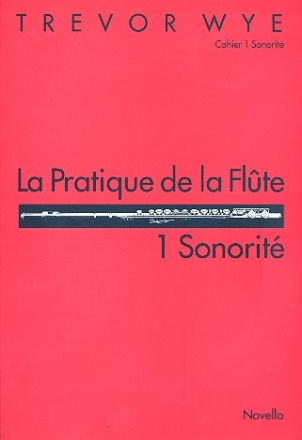 La pratique de la flte vol.1 - sonorit