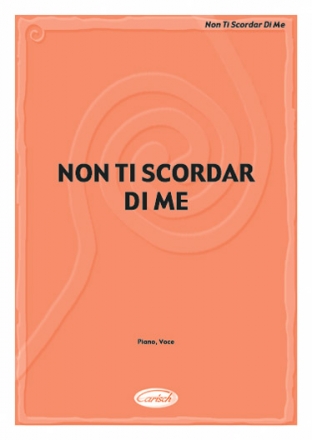 Non ti scordar di me for piano/vocal/guitar