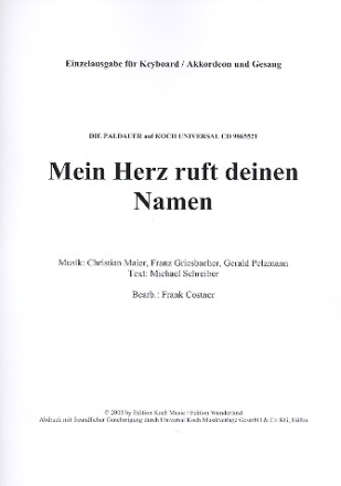 Mein Herz ruft deinen Namen: fr Keyboard/Akkordeon/Gesang