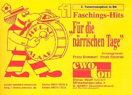 11 Faschingshits fr die nrrischen Tage: fr Blasorchester Tenorsaxophon 2