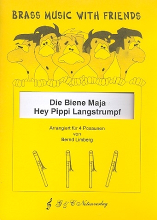 Die Biene Maja  und  Hey Pippi Langstrumpf fr 4 Posaunen Partitur und Stimmen