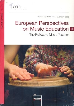 European Perspectives on Music Education vol.3 the reflective Music Teacher