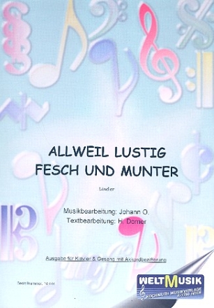 Allweil lustig: Einzelausgabe fr Gesang und Klavier mit Akkordbez.