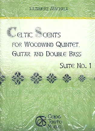 Celtic Scents - Suite no.1 for flute, oboe, clarinet, horn, bassoon, guitar and double bass score and parts