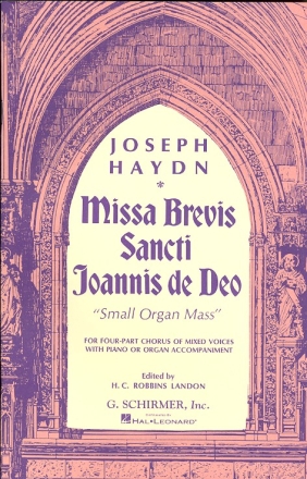 Missa brevis Sancti Joannis de Deo for mixed chorus and piano (organ) score