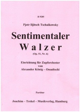 Sentimentaler Walzer op.51,6 fr Zupforchester Partitur