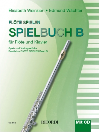 Flte spielen - Spielbuch Band B (+CD) fr Flte und Klavier