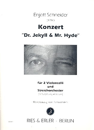 Konzert Dr. Jekyll und Mr. Hyde fr 2 Violoncelli und Streichorchester fr 2 Violoncelli und Klavier Stimmen