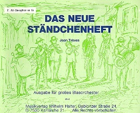 Das neue Stndchenheft: fr Blasorchester Altsaxophon 2