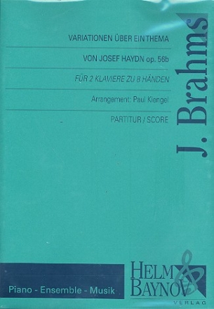 Variationen ber ein Thema von Josef Haydn op.56b fr 2 Klaviere zu 8 Hnden Partitur und Stimmen