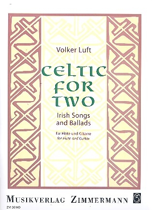 Celtic for two fr Flte und Gitarre 2 Spielpartituren