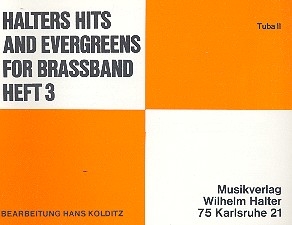 Halters Hits and Evergreens Band 3: fr Blasorchester Tuba 2 in C